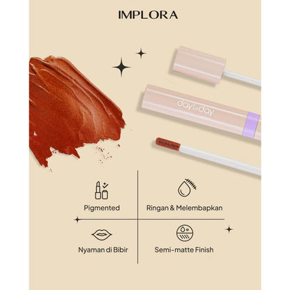 IMPLORA Day To Day Lite Matte Lip Cream 05 - Ambition | 4 gr