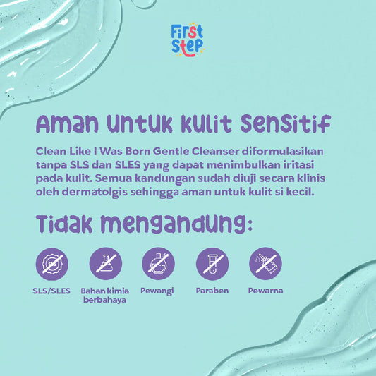 First Step Sabun Bayi & Anak - Clean Like I was Born Gentle Cleanser | 100ml