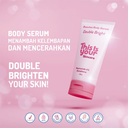 This is Your - Beautee Body Serum - Double Bright Niacinamide 4% 150ml