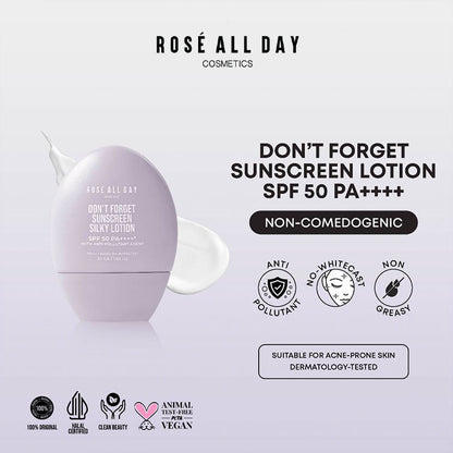 ROSE ALL DAY Dont Forget Sunscreen Silky Lotion SPF 50++++ | 30 gr